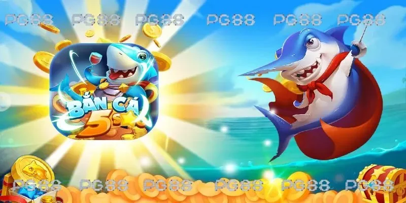 Bắn cá 5 sao với thế giới đại dương sinh động 