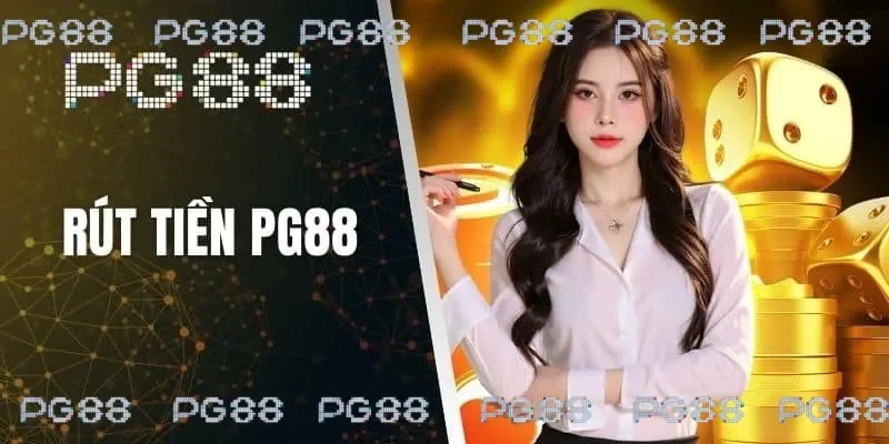 Cung cấp đầy đủ thông tin để rút tiền PG88 thành công 
