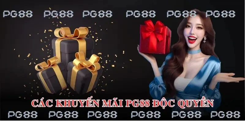 Tổng hợp một số khuyến mãi chất lượng tại PG88